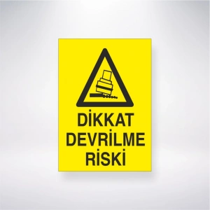 Dikkat Devrilme Riski Sticker 20X28 Cm
