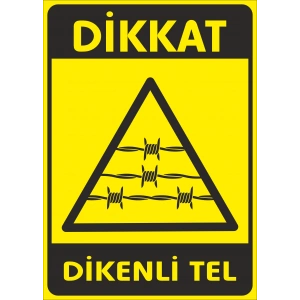 Dikkat Dikenli Tel Sticker 20X28 Cm