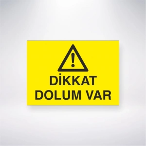 Dikkat Dolum Var Sticker 20X28 Cm