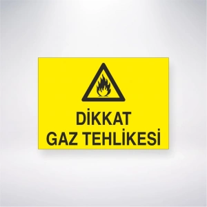 Dikkat Gaz Tehlikesi Sticker 20X28 Cm