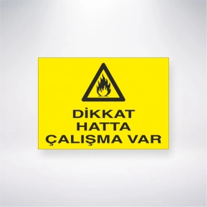 Dikkat Hatta Çalışma Var Sticker 20X28 Cm
