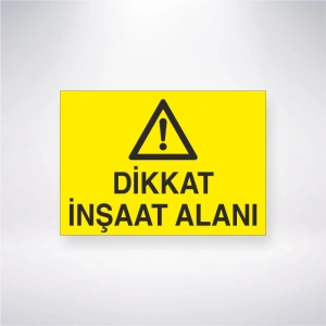 Dikkat İnşaat Alanı Sticker 20X28 Cm