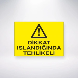 Dikkat Isındığında Tehlikeli Sticker 20X28 Cm