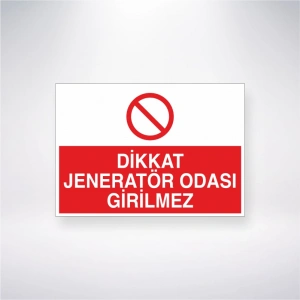 Dikkat Jeneratör Odası Girilmez Sticker 20X28 Cm