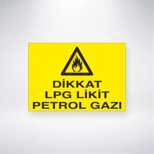 Dikkat Lpg Likit Petrol Gazı Sticker 20X28 Cm