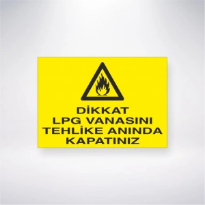 Dikkat Lpg Vanasını Tehlike Anında Kapatınız Sticker 20X28 Cm