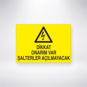Dikkat Onarım Var Şalterler Açılmayacak Sticker 20X28 Cm