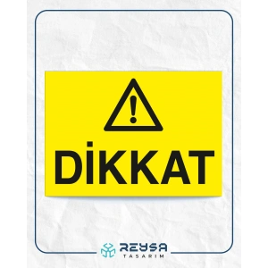 Dikkat Sticker 20X28 Cm
