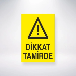 Dikkat Tamirde Sticker 20X28 Cm