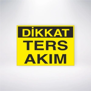 Dikkat Ters Akım Sticker 20X28 Cm