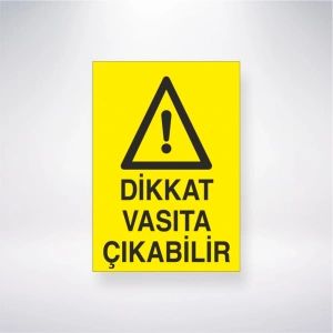 Dikkat Vasıta Çıkabilir Sticker 20X28 Cm