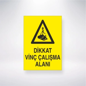 Dikkat Vinç Çalışma Alanı Sticker 20X28 Cm