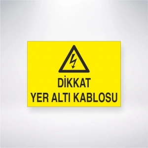 Dikkat Yer Altı Kablosu Sticker 20X28 Cm