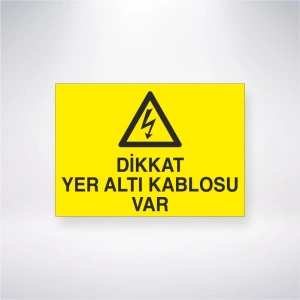 Dikkat Yer Altı Kablosu Var Sticker 20X28 Cm
