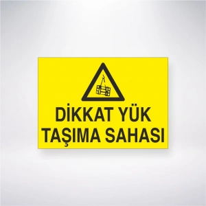 Dikkat Yük Taşıma Sahası Sticker 20X28 Cm