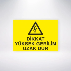 Dikkat Yüksek Gerilim Uzak Dur Sticker 20X28 Cm