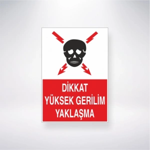 Dikkat Yüksek Gerilim Yaklaşma Sticker 20X28 Cm