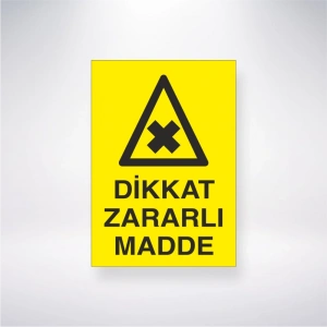 Dikkat Zararlı Madde Sticker 20X28 Cm