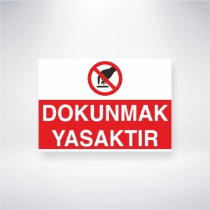 Dokunmak Yasaktır Sticker 20X28 Cm