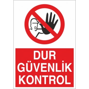 Dur Güvenlik Kontrol Sticker 20X28 Cm