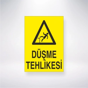 Düşme Tehlikesi Sticker 20X28 Cm