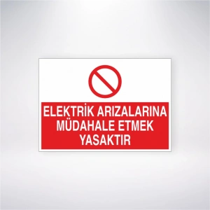 Elektrik Arızalaırna Müdahale Etmek Yasaktır Sticker 20X28 Cm