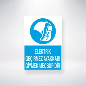 Elektrik Geçirmez Ayakkabı Giymek Mecburidir Sticker 20X28 Cm
