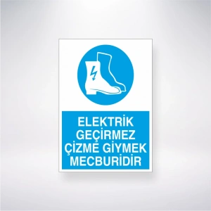 Elektrik Geçirmez Çizme Giymek Mecburidir Sticker 20X28 Cm