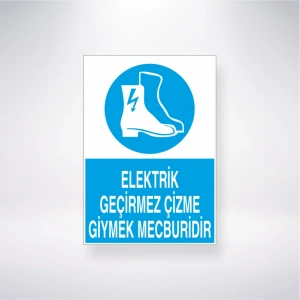 Elektrik Geçirmez Çizme Giymek Mecburidir Sticker 20X28 Cm