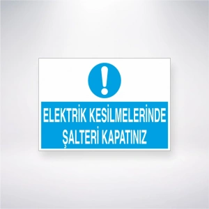 Elektrik Kesilmelerinde Şalteri Kapatınız Sticker 20X28 Cm