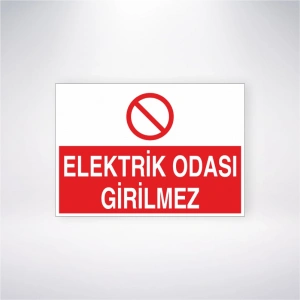 Elektrik Odası Girilmez Sticker 20X28 Cm