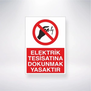 Elektrik Tesisatına Dokunmak Yasaktır Sticker 20X28 Cm