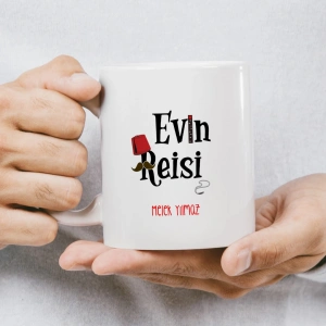 Evin Reisi İsme Özel Kupa