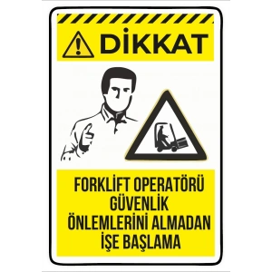 Forklif Operatörü Güvenlik Önlemleri Sticker 20X28 Cm