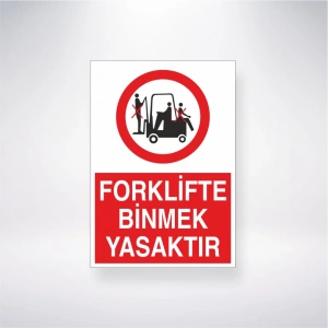 Forklifte Binmek Yasaktır Sticker 20X28 Cm