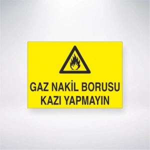 Gaz Nakil Borusu Kazı Yapmayın Sticker 20X28 Cm