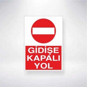 Gidişe Kapalı Yol Sticker 20X28 Cm