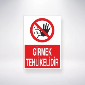 Girmek Tehlikelidir Sticker 20X28 Cm