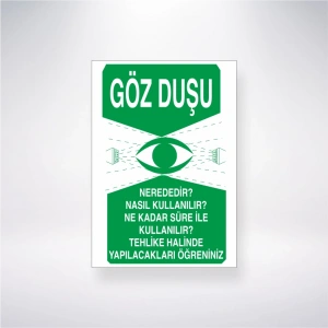 Göz Duşu Nerededir Nasil Kullanilir Ne Kadar Süre ile Kullanılır Tehlike Halinde Yapılacakları Öğreniniz Sticker 20X28 Cm