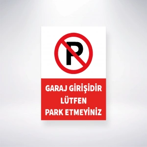 Grah Girişidir Lütfen Park Etmeyiniz Sticker 20X28 Cm