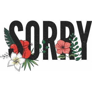 Güllü Sorry Sticker 10x10 cmRenkli Sticker