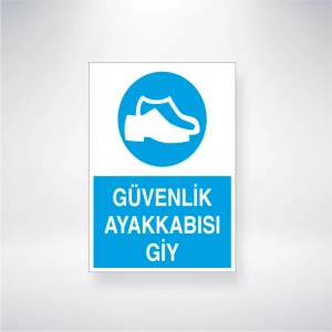 Güvenlik Ayakkabısı Giy Sticker 20X28 Cm