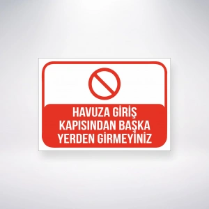 Havuza Giriş Kapısından Başka Yerden Girmeyin Sticker 20X28 Cm