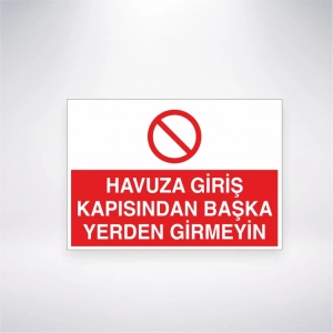 Havuza Giriş Kapısından Başka Yerden Girmeyin Sticker 20X28 Cm