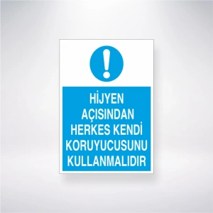 Hijyen Açısından Herkes Kendi Koruyucusunu Kullanmalıdır Sticker 20X28 Cm