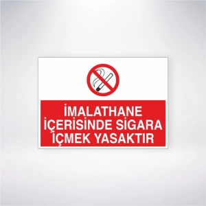 İmalathane İçersinde Sigara İçmek Yasaktır Sticker 20X28 Cm