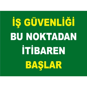 İş Güvenliği bu Noktadan İtibaren Başlar Sticker 20X28 Cm
