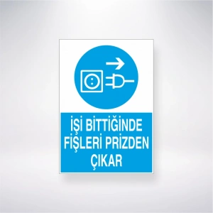 İşi Bittiğinde Fişleri Prizden Çıkar Sticker 20X28 Cm