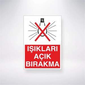 Işıkları Açık Bırakma Sticker 20X28 Cm