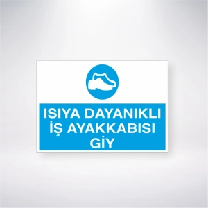 Isıya Dayanıklı İş Ayakkabısı Giy Sticker 20X28 Cm